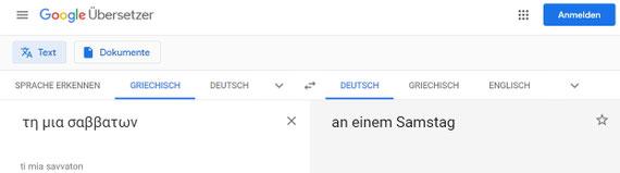 "τη μια σαββατων", mia sabbaton, im Google Übersetzer, Auferstehung Jesus am Sabbat