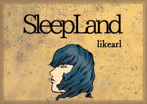 SleepLand / likearl