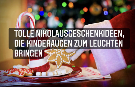 Tolle Nikolausgeschenke für Kinder