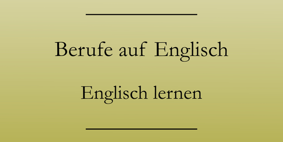 Englisch Smalltalk, Berufe, Arbeit