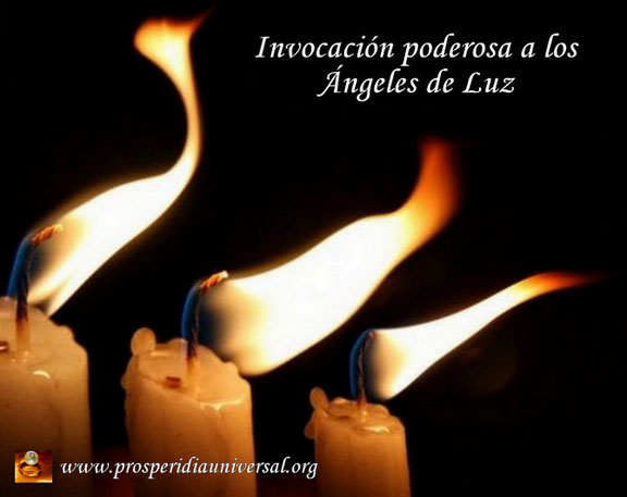 COMUNICARSE CON LOS ÁNGELES . INVOCACIÓN A LOS ÁNGELES DE LUZ DIVINA - PROSPERIDAD UNIVERSAL