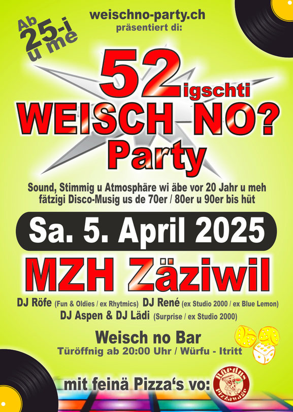 Flyer Weisch no? Party Zäziwil 2025
