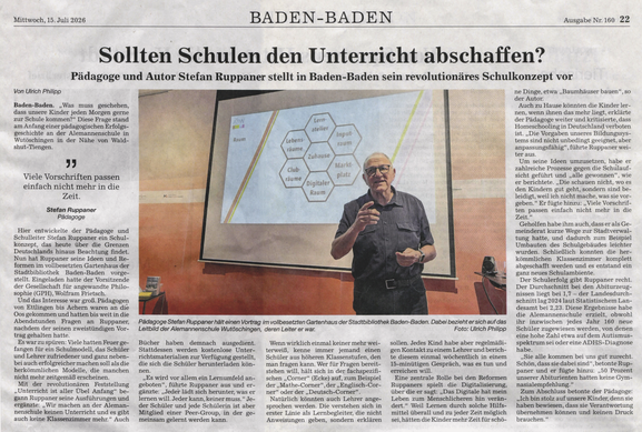Kolumne im BADISCHEN TAGBLATT vom 15. Juli 2026 und in den BADISCHEN NEUESTEN NACHRICHTEN, bnn.de, https://bnn.de/mittelbaden/baden-baden/vortrag-in-baden-baden-sollten-schulen-den-unterricht-abschaffen