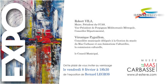 Peintures abstraites et figuratives de Bernard Legros artiste peintre autodidacte à Perpignan exposition à Ste Estéve (66)