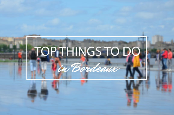 Top-things-to-do-Bordeaux