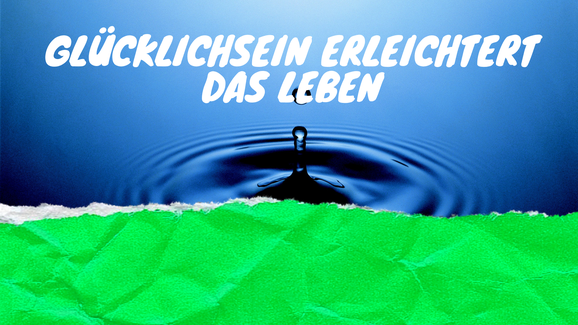 Glücklich sein