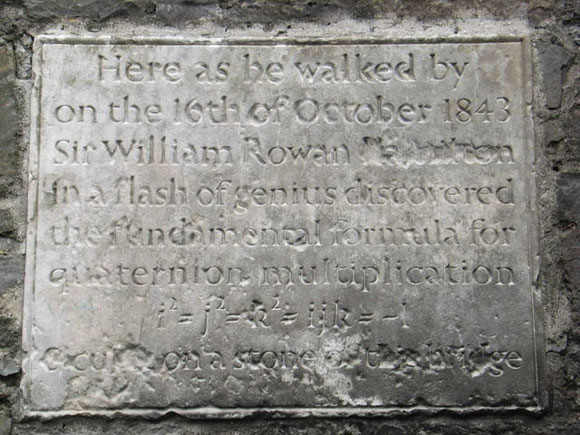 William Rowan Hamilton Plaque Plaque on Broome Bridge on the Royal Canal commemorating William Rowan Hamilton's discovery.