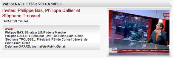 Chaîne Public Sénat, 16.01.2014 à 19h