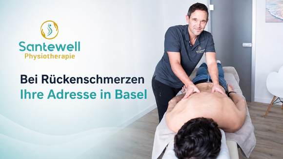 Physiotherapie Basel Santewell - Rückenschmerzen Hilfe