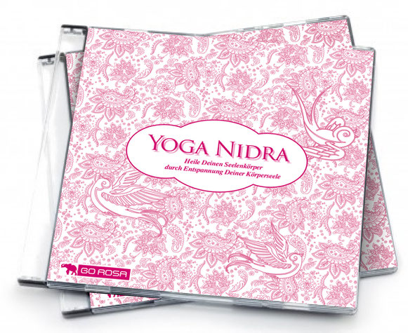 Yoga Nidra - Heile Deinen Seelenkörper durch Entspannung Deiner Körperseele.