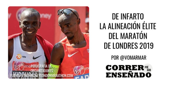 De infarto la Alineación Élite del Maratón de Londres 2019,