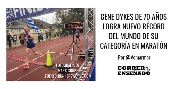 Gene Dykes de 70 años logra nuevo récord del mundo de su categoría en Maratón