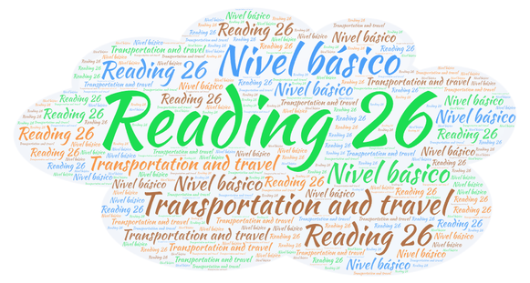 Reading 26 - Transportation and travel (Nivel básico)