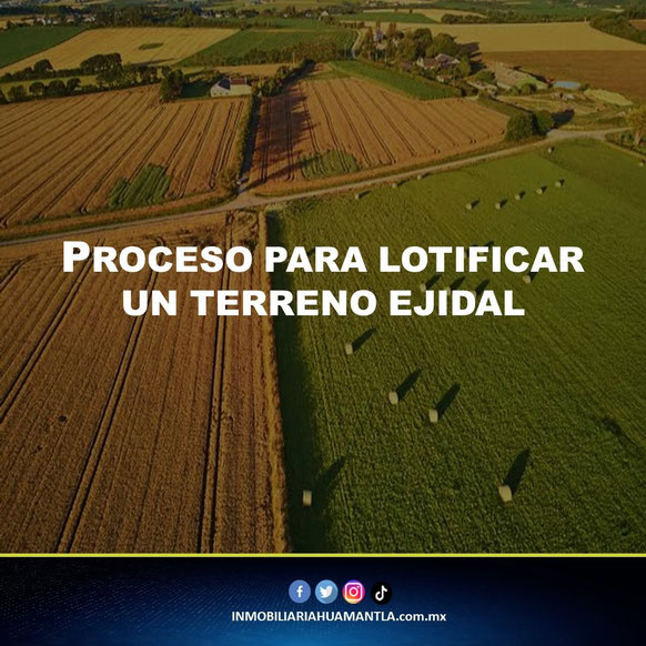 Proceso para lotificar un terreno ejidal