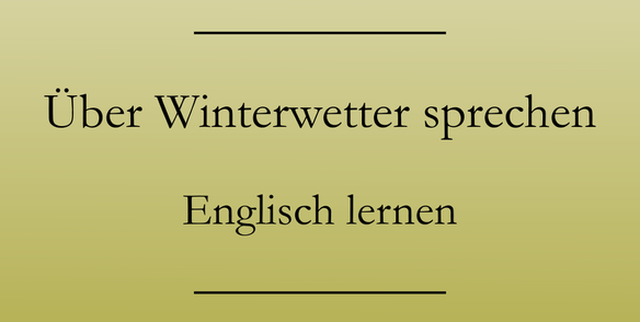 englisch wetter vokabeln