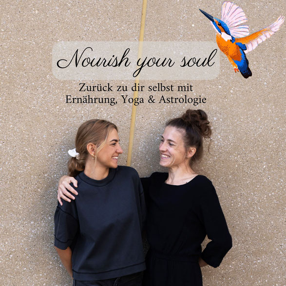 Podcast Cover. Folge 01: Nourish your soul – Nähre deine Seele