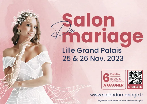 Salon du mariage de Lille 25 et 26 Novembre 2023