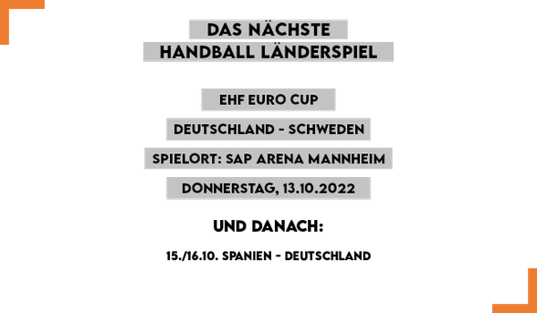 Handball Länderspiel 2022: Deutschland - Schweden in Mannheim