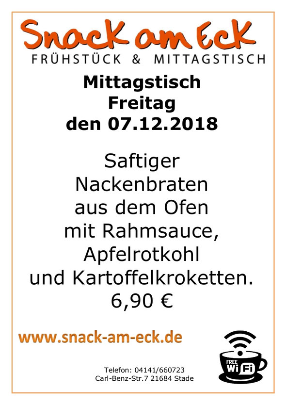 Mittagstisch am Freitag den 07.12.2018: Saftiger Nackenbraten aus dem Ofen mit Rahmsauce, Apfelrotkohl und Kartoffelkroketten. 6,90 €