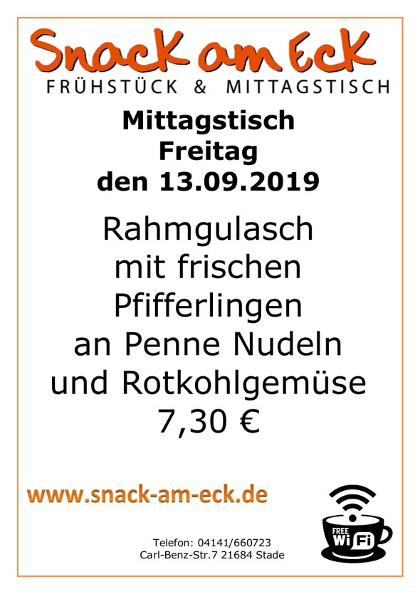 Mittagstisch am Freitag den 13.09.2019: Rahmgulasch mit frischen Pfifferlingen an Penne Nudeln und Rotkohlgemüse 7,30 €