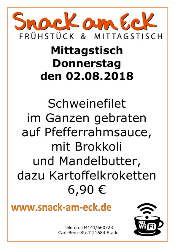 Mittagstisch am Donnerstag den 02.08.2018: Schweinefilet im Ganzen gebraten auf Pfefferrahmsauce, mit Brokkoli und Mandelbutter, dazu Kartoffelkroketten 6,90