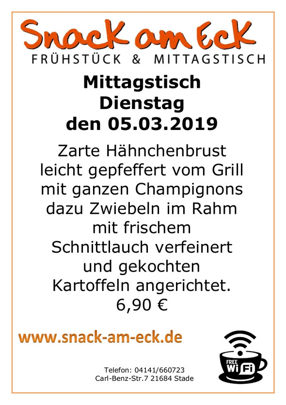 Mittagstisch am Dienstag den 05.03.2019: Zarte Hähnchenbrust leicht gepfeffert vom Grill mit ganzen Champignons dazu Zwiebeln in Rahm mit frischen Schnittlauch verfeinert und gekochten Kartoffeln angerichtet. 6,90 €