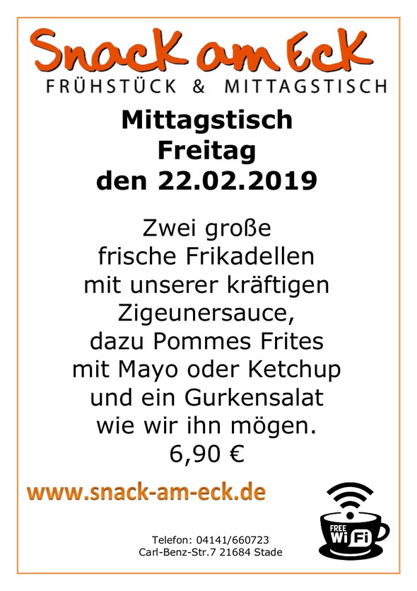Mittagstisch am Freitag den 22.02.2019: Zwei große frische Frikadellen mit unserer kräftigen Zigeunersauce,dazu Pommes Frites mit Mayo oder Ketchup und ein Gurkensalat wie wir ihn mögen. 6,90 €
