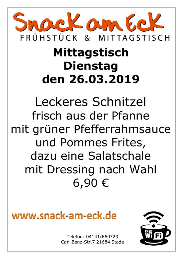 Mittagstisch am Dienstag den 27.03.2019: Leckeres Schnitzel frisch aus der Pfanne mit grüner Pfefferrahmsauce und Pommes Frites, dazu eine Salatschale mit Dressing nach Wahl 6,90 €
