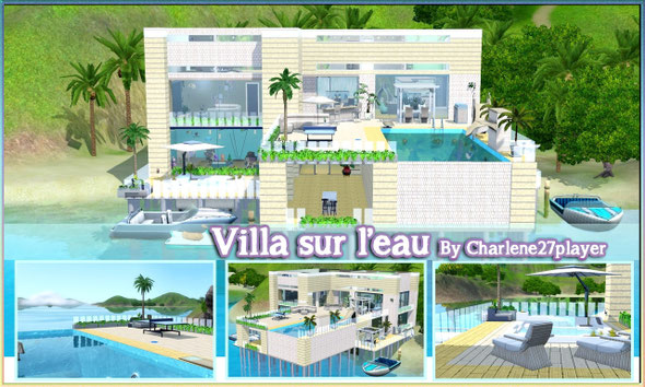 Villa sur l'eau By Charlene27player 