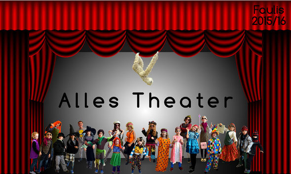 Alles Theater! Faulis 2015/16