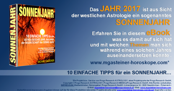 eBook »SONNENJAHR: 10 EINFACHE TIPPS für ein ASTROLOGISCHES JAHR, das unter der REGENTSCHAFT der SONNE steht. Astrologe Michael Gasteiner über die JAHRESREGENTEN in der westlichen Astrologie«