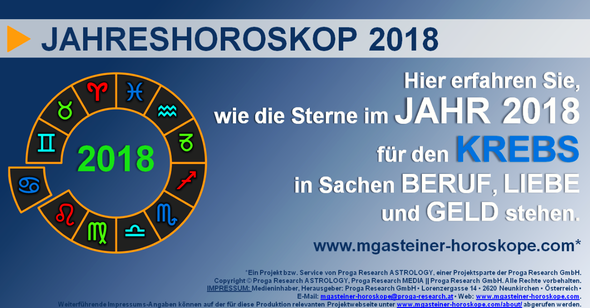 JAHRESHOROSKOP 2018 für den KREBS (22. Juni bis 22. Juli): BERUF, LIEBE und GELD.