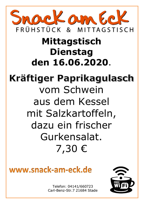 Mittagstisch am Dienstag den 16.06.2020: Kräftiger Paprikagulasch vom Schwein aus dem Kessel mit Salzkartoffeln, dazu ein frischer Gurkensalat. 7,30 €