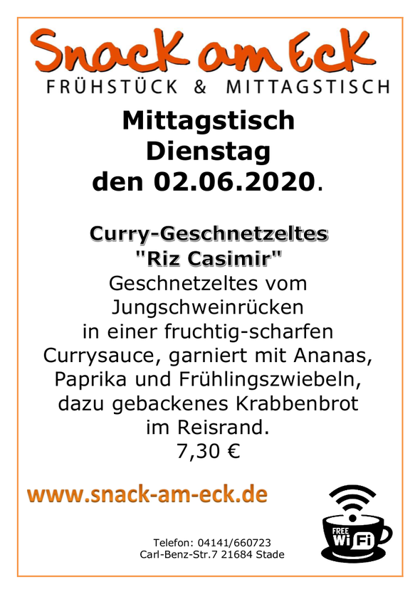 Mittagstisch am Dienstag den 02.06.2020: Curry-Geschnetzeltes  "Riz Casimir" Geschnetzeltes vom Jungschweinrücken in einer fruchtig-scharfen Currysauce, garniert mit Ananas, Paprika und Frühlingszwiebeln, dazu gebackenes Krabbenbrot im Reisrand. 7,30 €