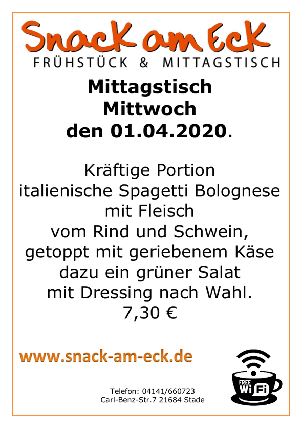 Mittagstisch am Mittwoch den 01.04.2020: Kräftige Portion italienische Spagetti Bolognese mit  Fleisch vom Rind und Schwein, getoppt mit geriebenen Käse dazu ein grüner Salat mit Dressing nach Wahl. 7,30 €