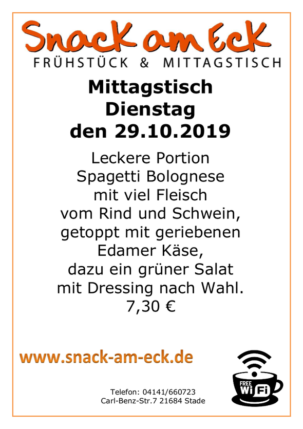 Mittagstisch am Dienstag den 29.10.2018: Leckere Portion Spagetti Bolognese mit viel Fleisch vom Rind und Schwein, getoppt geriebenen Emmentaler Käse, dazu ein grüner Salat mit Dressing nach Wahl. 7,30 €