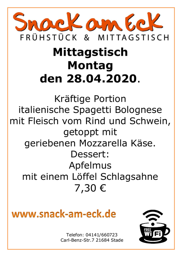 Mittagstisch am montag den 28.04.2020 . Kräftige Portion italienische Spagetti Bolognese mit  Fleisch vom Rind und Schwein, getoppt mit geriebenen Mozzarella Käse. Dessert Apfelmus mit einem Löffel Schlagsahne 7,30 €