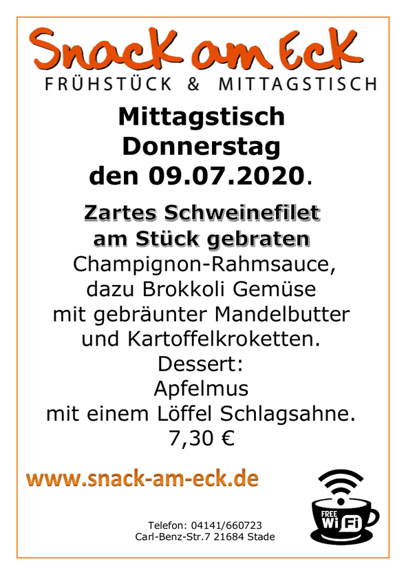 Mittagstsich am Donnerstag den 09.07.2020: Zartes Schweinefilet am Stück gebraten mit Champignon-Rahmsauce, dazu Brokkoli Gemüse mit gebräunter Mandelbutter und Kartoffelkroketten. Dessert: Apfelmus mit einem Löffel Schlagsahne. 7,30 € 