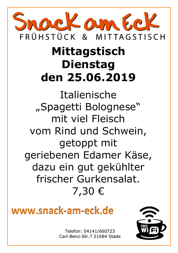 Mittagstisch am Dienstag den 25.06.2019: Italienische Spagetti Bolognese mit viel Fleisch vom Rind und Schwein, getoppt mit geriebenen Edamer Käse, dazu ein gut gekühlter frischer Gurkensalat. 7,30