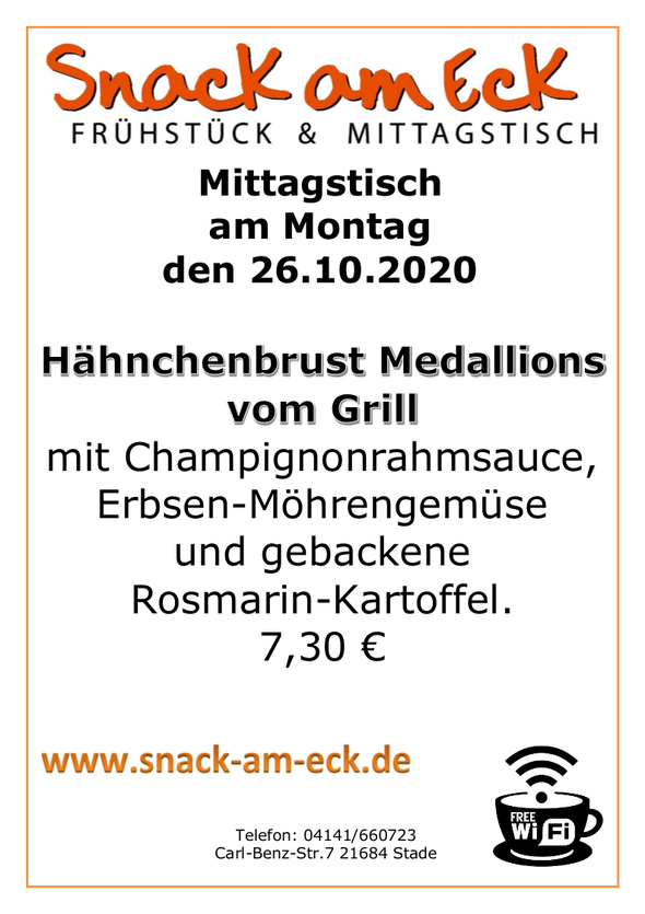 Mittagstisch am Montag den 26.10.2020: Hähnchenbrust Medallions vom Grill mit Champignonrahmsauce, Erbsen-Möhrengemüse und gebackene Rosmarin-Kartoffel. 😋