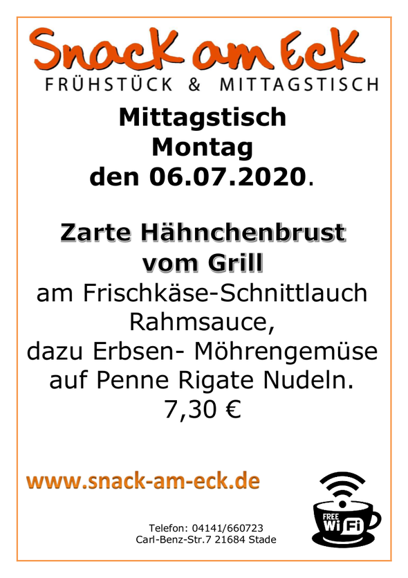 Mittagstisch am Montag den 06.07.2020: Zarte Hähnchenbrust vom Grill am Frischkäse-Schnittlauch Rahmsauce, dazu Erbsen- Möhrengemüse auf Penne Rigate Nudeln. 7,30 €