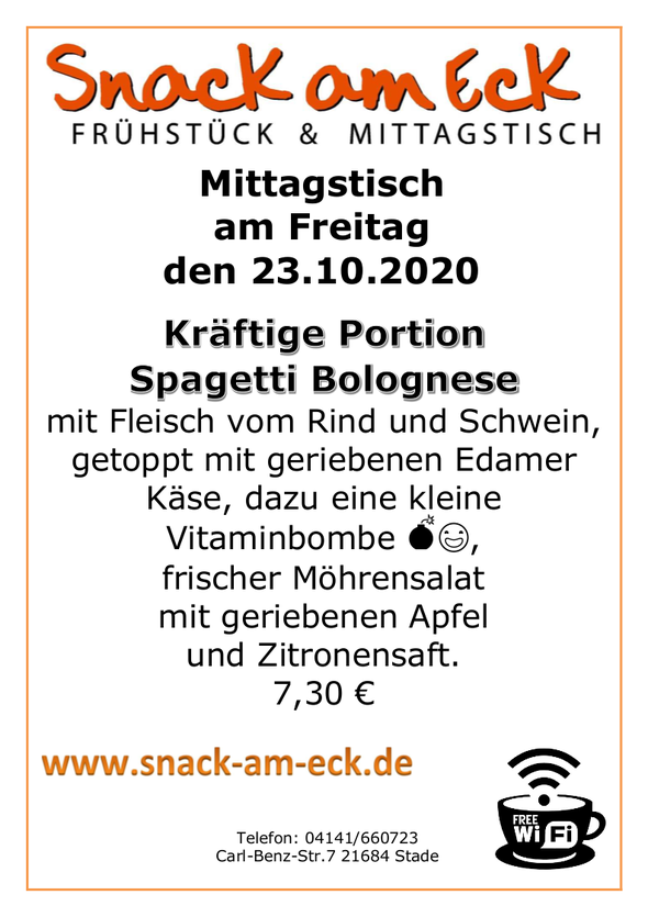 Mittagstisch am Freitag den 23.10.2020: Kräftige Portion Spagetti Bolognese mit  Fleisch vom Rind und Schwein, getoppt mit geriebenen Edamer Käse, dazu eine kleine Vitaminbombe 💣😃, frischer Möhrensalat mit geriebenen Apfel und Zitronensaft. 7,30 € 