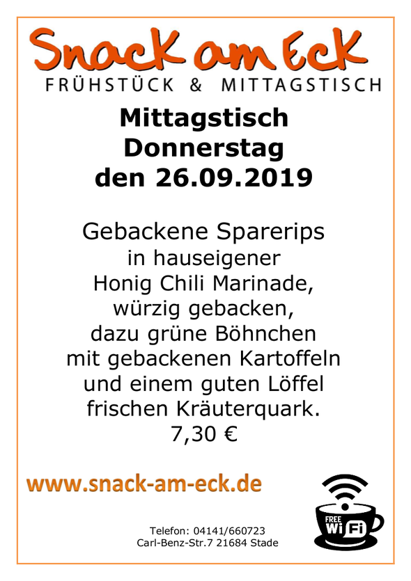 Mittagstisch am Donnerstag den 26.09.2019: Frische Sparerips in hauseigener Honig Chili Marinade, würzig gebacken, dazu grüne Böhnchen mit gebackenen Kartoffeln mit einem guten Löffel frischen Kräuterquark. 7,30 €