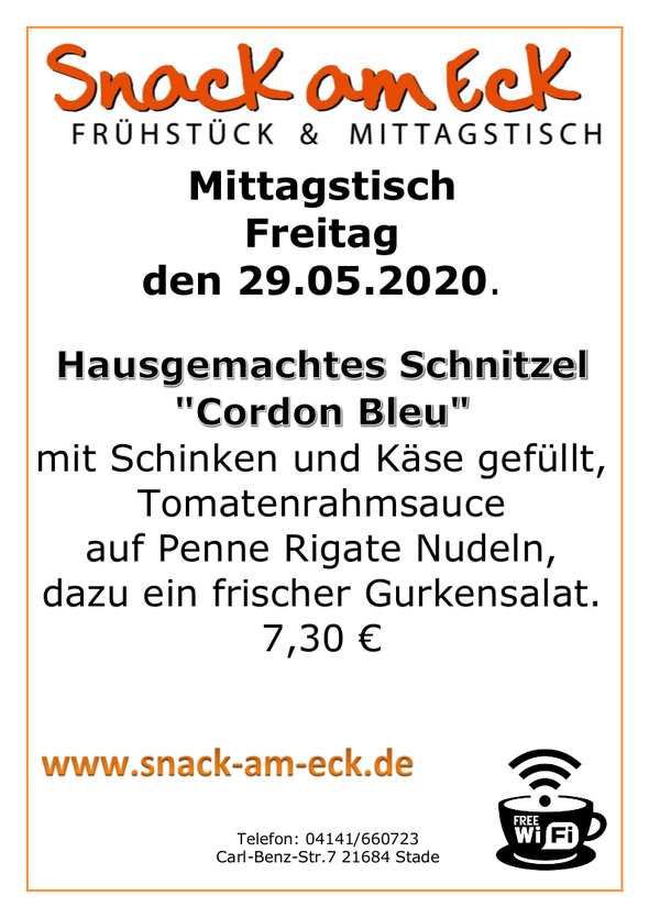 Mittagstisch am Freitag den 29.05.2020: Hausgemachtes Schnitzel "Cordon Bleu" mit Schinken und Käse gefüllt, Tomatenrahmsauce auf Penne Rigate Nudeln, dazu ein frischer Gurkensalat. 7,30 €