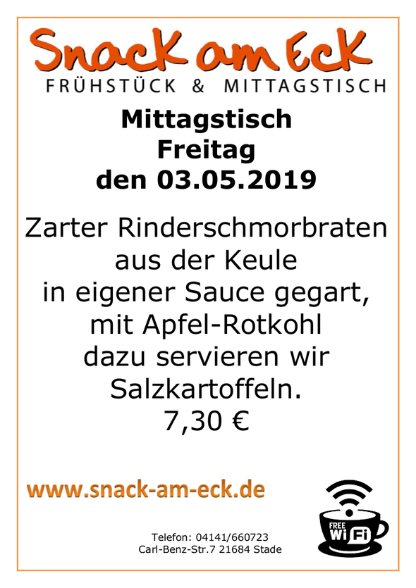 Mittagstisch am Freitag den 03.05.2019: Zarter Rinderschmorbraten aus der Keule in eigener Sauce gegart, mit Apfel-Rotkohl dazu servieren wir Salzkartoffeln.7,30 €