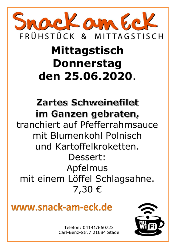 Mittagstisch am Donnerstag den 25.06.2020: Zartes Schweinefilet im Ganzen gebraten, tranchiert auf Pfefferrahmsauce mit Blumenkohl Polnisch und Kartoffelkroketten. Dessert: Apfelmus mit einem Löffel Schlagsahne. 7,30 €