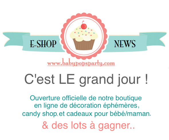 ouverture boutique en ligne e-shop décoration baby shower anniversaires pailles retro bonbons vaisselles jetables idées pas cher baby pop's party tendance pailles retro pompom box sachet pop corn