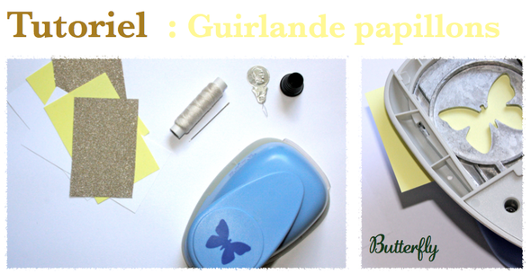 DIY tuto guirlande papillon maison