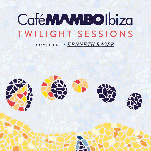  Café Mambo – Twilight Sessions