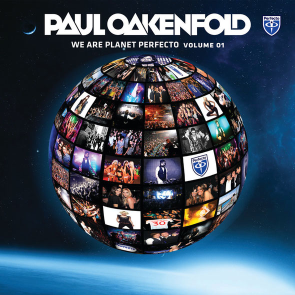 Paul Oakenfold – We Are Planet Perfecto (Perfecto)